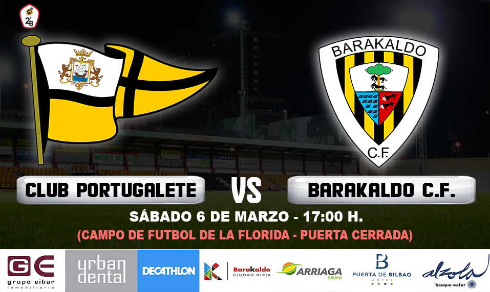 CLUB PORTUGALETE – BARAKALDO CF 6 MARZO